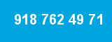 918 762 49 71